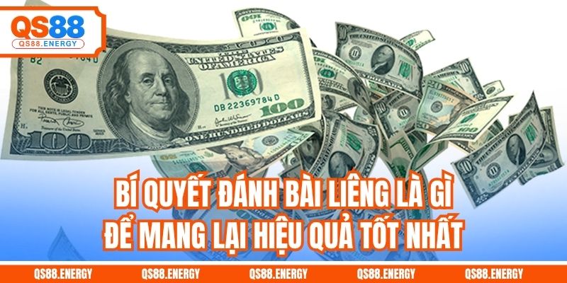 Bí quyết đánh bài Liêng là gì để mang lại hiệu quả tốt nhất